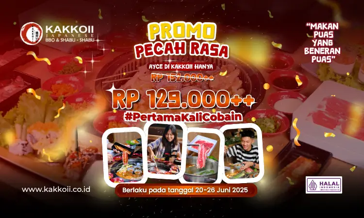 Promo Pecah Rasa Kakkoii all you can eat AYCE malang semarang